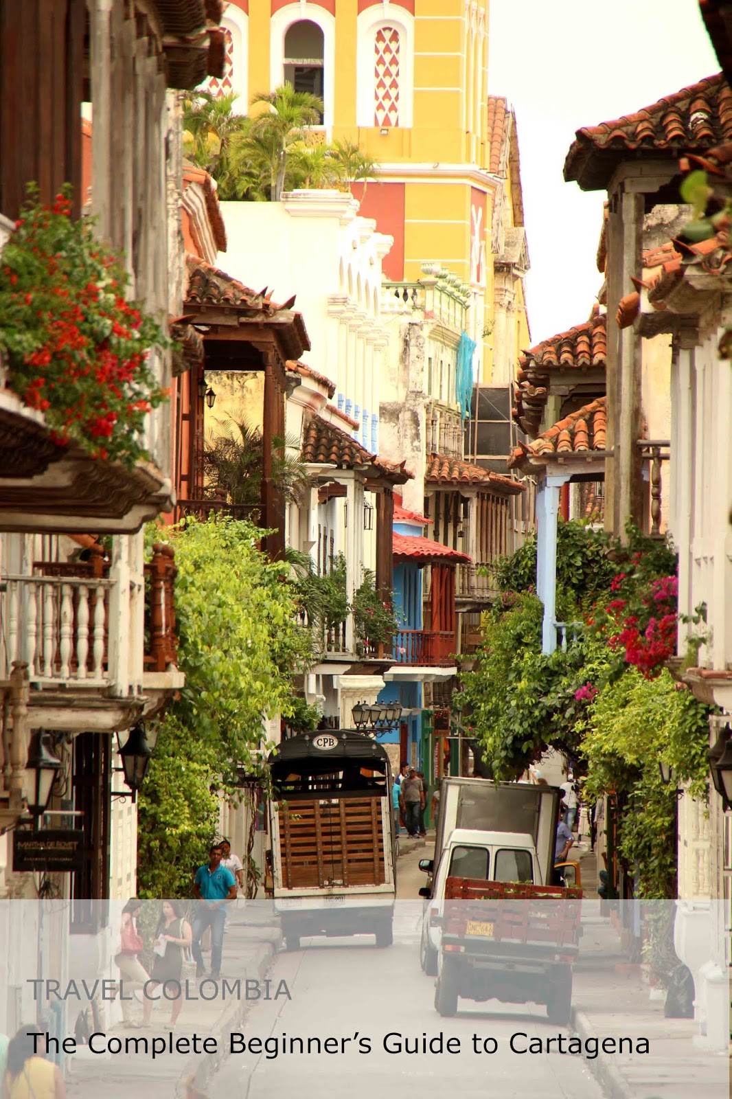 Cartagena Colombia streets
