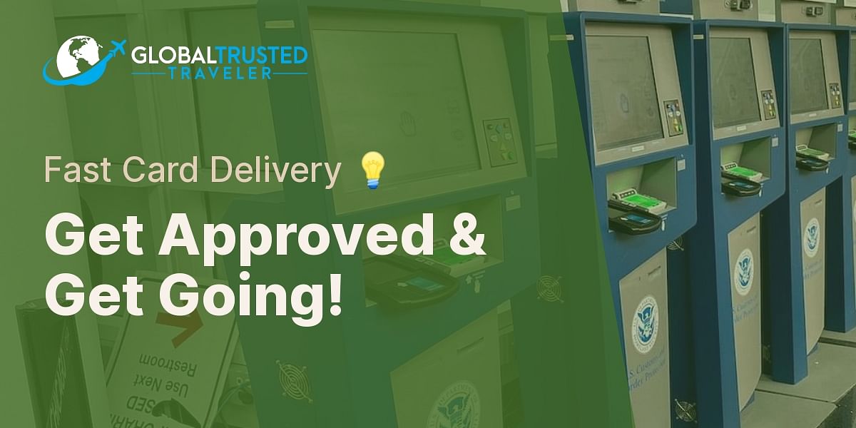 How long does it take for a Global Entry card to arrive after approval?