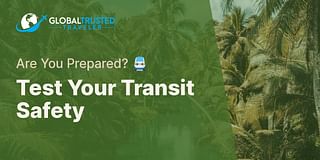 Test Your Transit Safety - Are You Prepared? 🚆