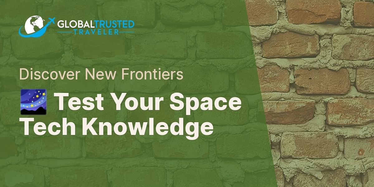 Space Exploration Technology Quiz Test Your Knowledge