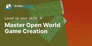 Master Open World Game Creation - Level up your skills 🚀